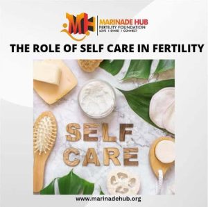 Read more about the article The Role of Self-Care in Fertility: Nurturing Your Body and Mind for TTC.